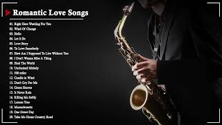 The Very Best Of Beautiful Romantic Saxophone Love Songs  Best Saxophone instrumental love songs [upl. by Colier]