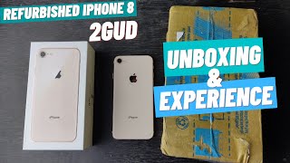 iPhone 8 2Gud  Unboxing in late 2022  Refurbished iPhone My Experience and Review [upl. by Budge]