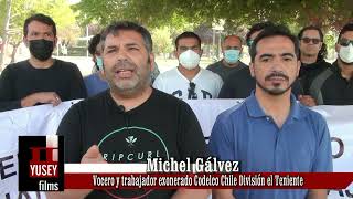 Trabajadores exonerados de Codelco Chile División el Teniente dan su apoyo a dirigentes a reelección [upl. by Peggi]