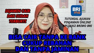 TUTORIAL AJUKAN PINJAMAN ONLINE DARI RUMAH MUDAH CEPAT CAIR amp TANPA JAMINAN PAKE BRIMO [upl. by Melentha]