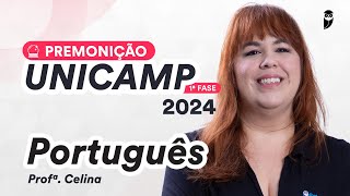 Premonição UNICAMP 2024 1ª Fase  Português  Prof Celina Gil [upl. by Letsirc]