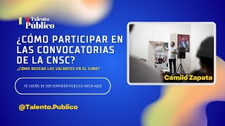 ¿Cómo participar en las Convocatorias de la CNSC ¿Cómo buscar las vacantes en el SIMO [upl. by Yecam]