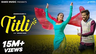 Titli Official Video Masoom Sharma New Song  Shivani Yadav  New Haryanvi Song 2024  DAKS Music [upl. by Nennerb502]