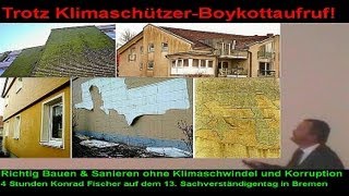 Richtig Bauen amp Sanieren ohne Klimaschwindel amp Korruption [upl. by Sebbie]