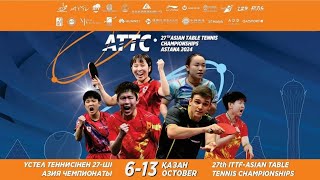 TABLE 2 DAY 6  27th ASIAN TABLE TENNIS CHAMPIONSHIPS  ASTANA 2024 [upl. by Adas]