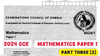 PART 3  Mathematics Paper 1 GCE 2024 2024gce [upl. by Joellen]