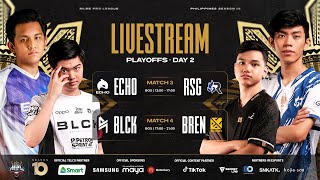 MPLPH S10 PLAYOFFS DAY 2 ECHO VS RSG GAME 2 [upl. by Eeram]