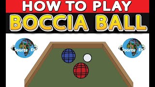 How to Play Boccia Ball  played by athletes with physical disabilities [upl. by Placeeda]