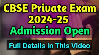 CBSE Private Exam 2025  Admission Form Filling And New Exam Pattern Updates by Umanath Pandey Sir [upl. by Wanonah]