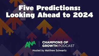 Five Marketing Predictions for 2024 [upl. by Dnomed493]