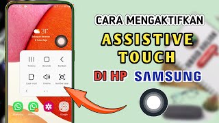 Cara Aktifkan Assistive Touch Di HP Samsung [upl. by Blinnie113]