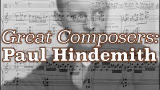 Great Composers Paul Hindemith [upl. by Ecirtnuahs106]