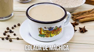 Colada de Máchica [upl. by Reginald800]