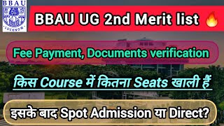 BBAU UG 2nd Selected list Out 🔥 What Next इसके बाद Spot Admission या Open Counselling [upl. by Oflodur357]