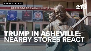 Trumps upcoming Asheville visit stirs mixed feelings among local businesses [upl. by Eicnahc470]