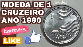 Moeda de 1 Cruzeiro ano 1990 Valor atualizado pelo catálogo de 2019 [upl. by Arelus58]