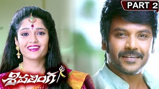 Shivalinga Full Movie Part 2  Raghava Lawrence Ritika Singh [upl. by Gelasias8]