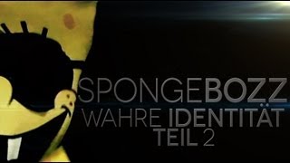 SPONGEBOZZ  SEINE WAHRE IDENTITÄT Part 2  prod by BA Turkish [upl. by Nudnarb]