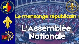 Le mensonge républicain LAssemblée Nationale [upl. by Trawets]