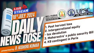 🎥 LIVE  DND July 18th Current Events  UPSC Prelims  Mr DKishore Kumar [upl. by Uase911]