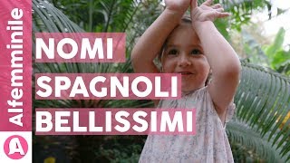 Nomi spagnoli il significato di quelli più belli 👶🏻💃🏻 [upl. by Nnaes]