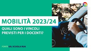 Mobilità docenti 202324 quali sono i vincoli previsti [upl. by Hollington]