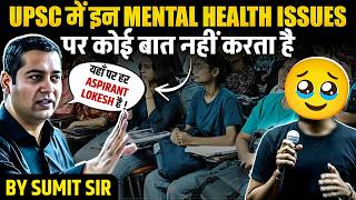 UPSC Reality  Mental Health issues during UPSC preparation  Sumit Rewri Sir [upl. by Cox]