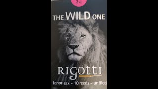 Rigotti the WILD one 25 tenor reeds [upl. by Fesoj]