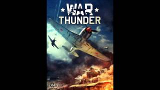 War Thunder Soundtrack Legacy Main Theme [upl. by Eeliak]