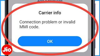 Connection Problem Or Invalid MMI Code Jio Sim  Invalid MMI Code Jio [upl. by Aikal675]