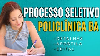 Processo Seletivo Policlínica BA 2019  Edital Inscrição e Apostilas [upl. by Regni359]