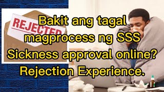 Bagong Rejection Experience sa SSS Sickness Notification updated [upl. by Derril563]