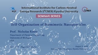 201882 I²CNER Seminar Series  Prof Nicholas Kotov [upl. by Ardiekal]