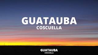 Guatauba  Cosculluela Letra [upl. by Darom]