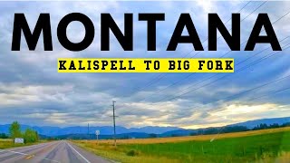 Scenic Drives Montana  Kalispell to Big Fork  Flathead Valley 4K [upl. by Gibbeon]