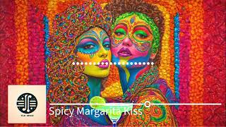 FloSpice  Spicy Margarita Kiss [upl. by Earleen]