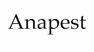 How to Pronounce Anapest [upl. by Agee]