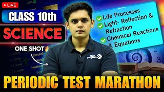 Class 10th  Periodic Test Marathon🔥 3 Chapter in one shot  Prashant Kirad [upl. by Adniroc]