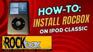 How To Install Rockbox On Ipod Classic [upl. by Terchie462]