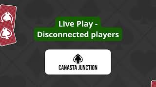 Canasta Junction  Live Play Disconnected players [upl. by Vories]