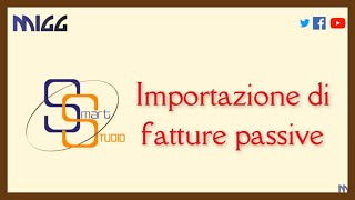 Importazione Fatture Passive in SmartStudio2 [upl. by Nomead761]