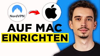 NordVPN auf Mac Einrichten 2024  Schritt für Schritt Anleitung [upl. by Blodgett10]