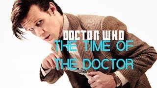 Doctor Who quotThe Time of The Doctorquot [upl. by Akvir]