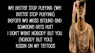 August Alsina Kissin On My Tattoos Lyrics [upl. by Ninos]