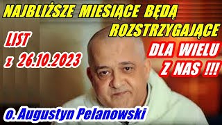 NOWY LIST O PELANOWSKIEGO  Najbliższe miesiące będą decydujące dla wielu z nas [upl. by Jonny]