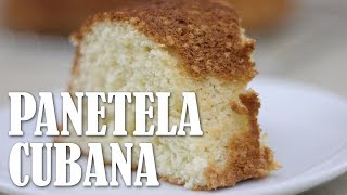 Panetela Cubana receta casera y tradicional  Vivir a lo Carlitos [upl. by Lad238]