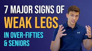 7 Major Signs of WEAK Legs in Over50s amp Seniors [upl. by Eulaliah]