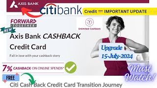 Citi Bank Credit 💳 बंद  Axis पर UPGRADE होगा  New LIMIT Eligibility and Full details free tech [upl. by Garreth863]