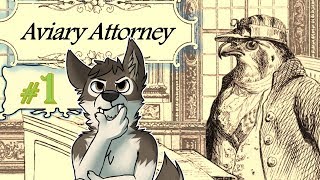 AVIARY ATTORNEY Lets Play Part 1  BIRD OF THE LAW  AVIARY ATTORNEY Gameplay [upl. by Severen]