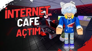 İNTERNET CAFE AÇTIM 💻 My Internet Cafe 3 Roblox [upl. by Cartan]